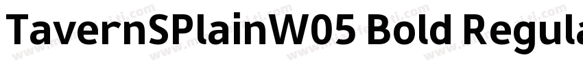 TavernSPlainW05 Bold Regular字体转换